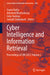 Cyber Intelligence and Information Retrieval: Proceedings of Ciir 2023, Volume 2 by Soumi Dutta