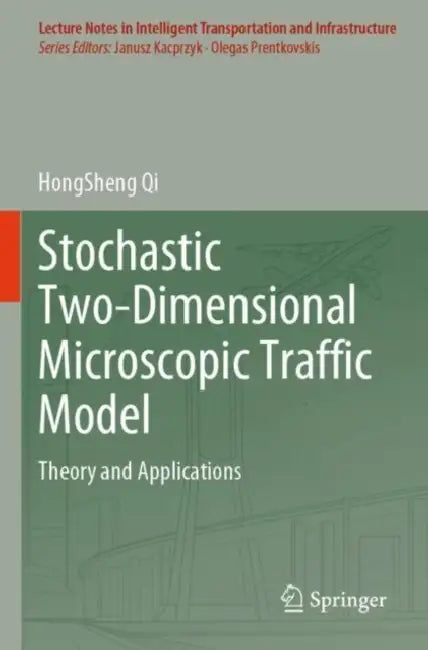 Stochastic Two-Dimensional Microscopic Traffic Model by Hongsheng Qi