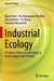 Industrial Ecology: A Fusion of Material and Energy in Green Supply Chain Context by Adeel Shah