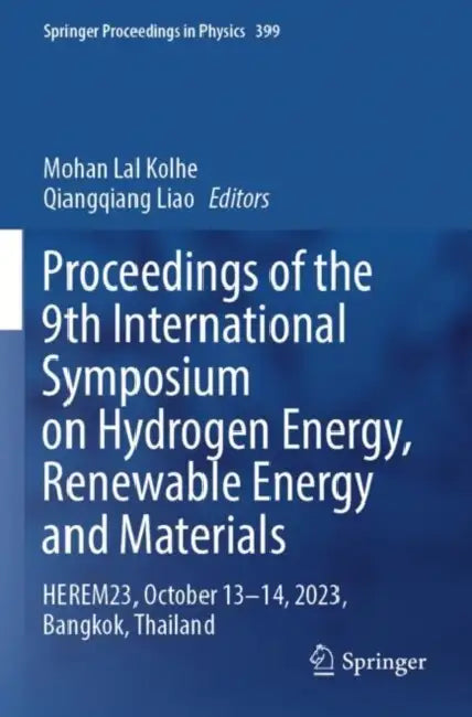 Proceedings of the 9th International Symposium on Hydrogen Energy, Renewable Energy and Materials