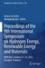 Proceedings of the 9th International Symposium on Hydrogen Energy, Renewable Energy and Materials