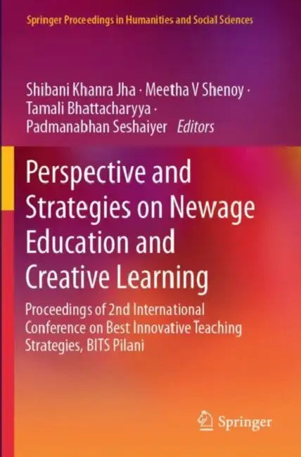 Perspective and Strategies on Newage Education and Creative Learning