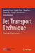 Jet Transport Technique: Theory and Application by Jianping Yuan
