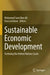 Sustainable Economic Development: Fostering the United Nations Goals by Mohamed Sami Ben Ali