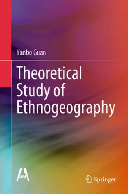 Theoretical Study of Ethnogeography by Yanbo Guan