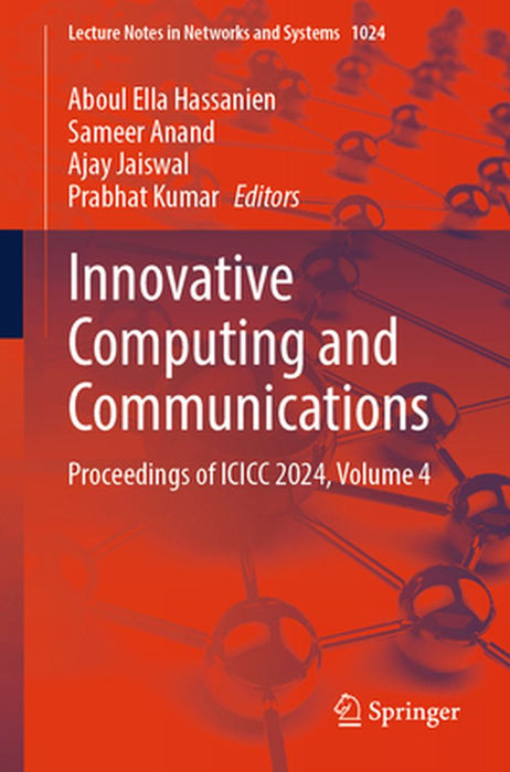 Innovative Computing and Communications: Proceedings of ICICC 2024, Volume 4 by Aboul Ella Hassanien