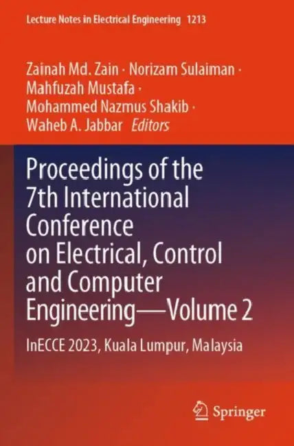 Proceedings of the 7th International Conference on Electrical, Control and Computer Engineering