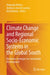 Climate Change and Regional Socio-Economic Systems in the Global South: Resilience Strategies for Sustainable Development by Mukunda Mishra