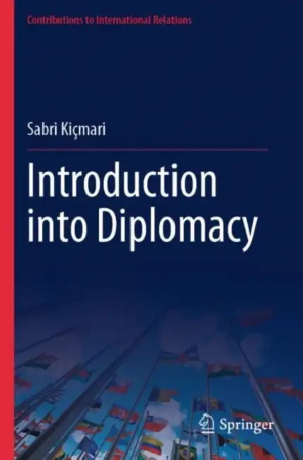 Introduction into Diplomacy by Sabri Kiçmari