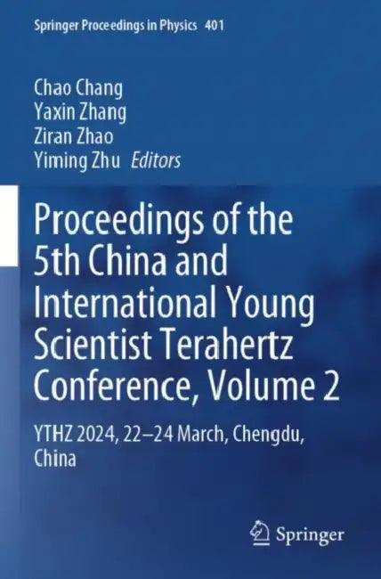 Proceedings of the 5th China and International Young Scientist Terahertz Conference