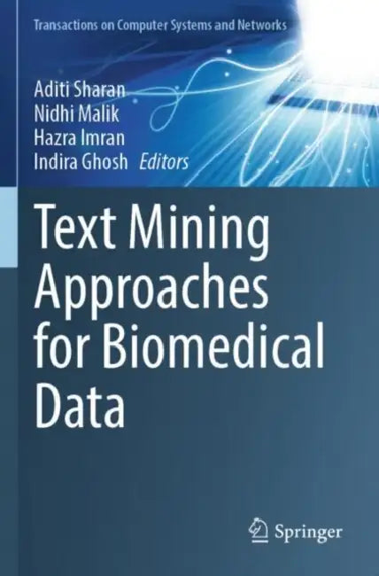 Text Mining Approaches for Biomedical Data