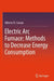 Electric Arc Furnace: Methods to Decrease Energy Consumption