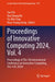 Proceedings of Innovative Computing 2024, Vol. 4: Proceedings of the 7th International Conference on Innovative Computing, Vol. 4 (IC 2024) by Yan Pei