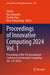 Proceedings of Innovative Computing 2024 Vol. 1: Proceedings of the 7th International Conference on Innovative Computing Vol. 1 (IC 2024) by Yan Pei