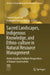 Sacred Landscapes, Indigenous Knowledge, and Ethno-Culture in Natural Resource Management: Understanding Multiple Perspectives of Nature Conservation by Suresh Chand Rai