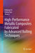 High-Performance Metallic Composites Fabricated by Advanced Rolling Techniques by Hailiang Yu
