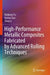High-Performance Metallic Composites Fabricated by Advanced Rolling Techniques by Hailiang Li Zhou Yu