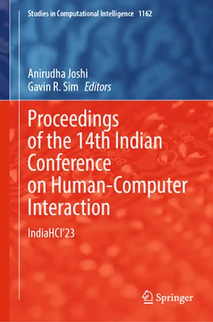Proceedings of the 14th Indian Conference on Human-Computer Interaction: Indiahci'23 by Anirudha Joshi