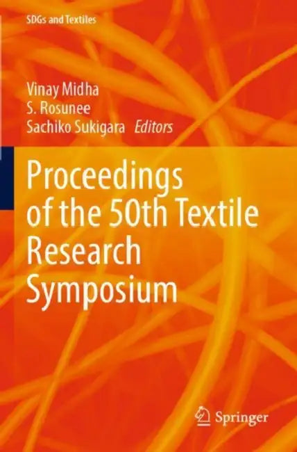 Proceedings of the 50th Textile Research Symposium