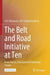 The Belt and Road Initiative at Ten