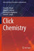 Click Chemistry by Vinod K. Tiwari