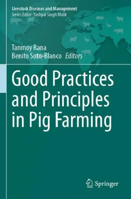 Good Practices and Principles in Pig Farming