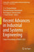 Recent Advances in Industrial and Systems Engineering