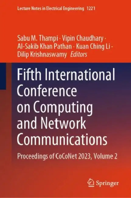 Fifth International Conference on Computing and Network Communications: Proceedings of Coconet 2023 by Sabu M. Thampi