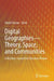 Digital Geographies Theory, Space, and Communities