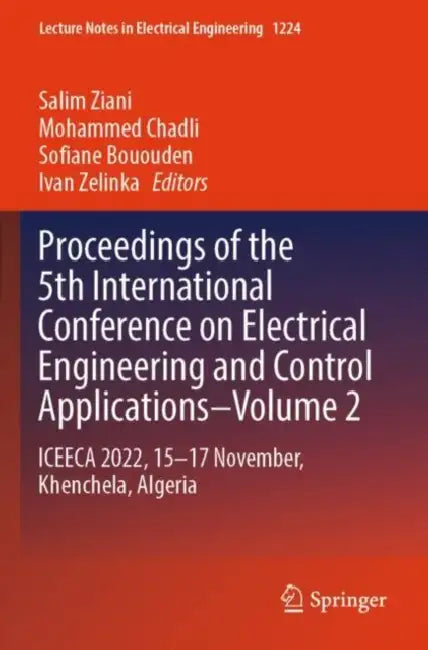 Proceedings of the 5th International Conference on Electrical Engineering and Control Applications