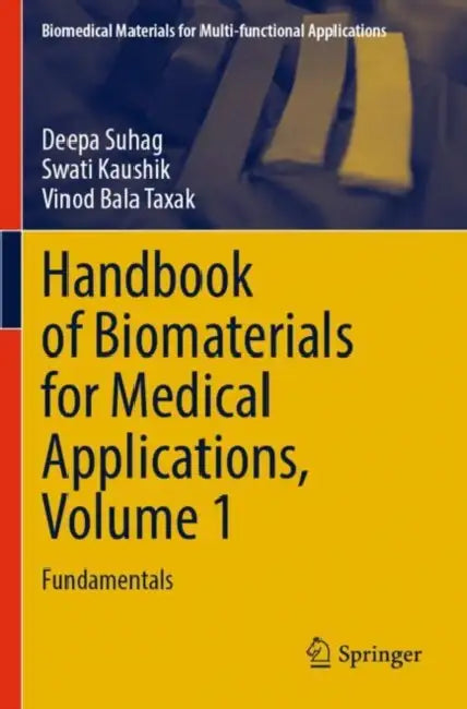Handbook of Biomaterials for Medical Applications: Fundamentals by Deepa Suhag