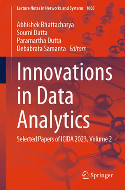 Innovations in Data Analytics: Selected Papers of Icida 2023, Volume 2 by Abhishek Bhattacharya