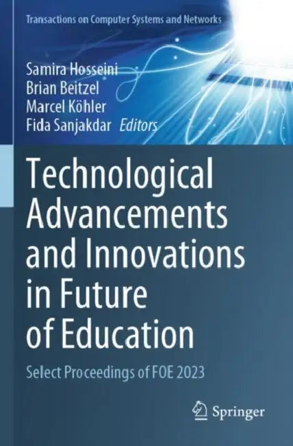 Technological Advancements and Innovations in Future of Education