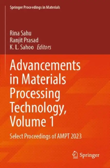 Advancements in Materials Processing Technology
