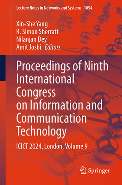 Proceedings of Ninth International Congress on Information and Communication Technology: Icict 2024, London, Volume 9 by Xin-She Yang