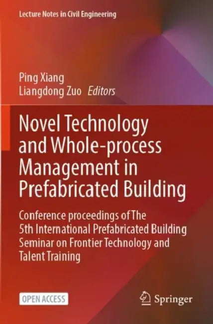 Novel Technology and Whole-Process Management in Prefabricated Building