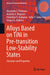 Alloys Based on Tini in Pre-Transition Low-Stability States: Structure and Properties by Alexander I. Potekaev
