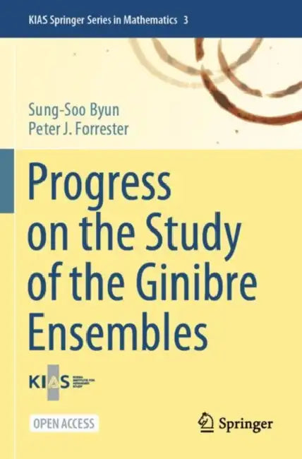 Progress on the Study of the Ginibre Ensembles by Sung-Soo Byun