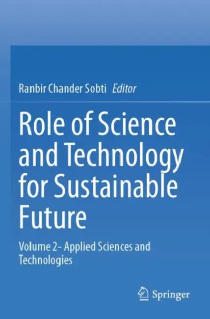 Role of Science and Technology for Sustainable Future