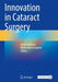 Innovation in Cataract Surgery