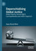 Deparochialising Global Justice: Global Poverty, Human Rights Cosmopolitanism and India's Superrich by Aejaz Ahmad Wani