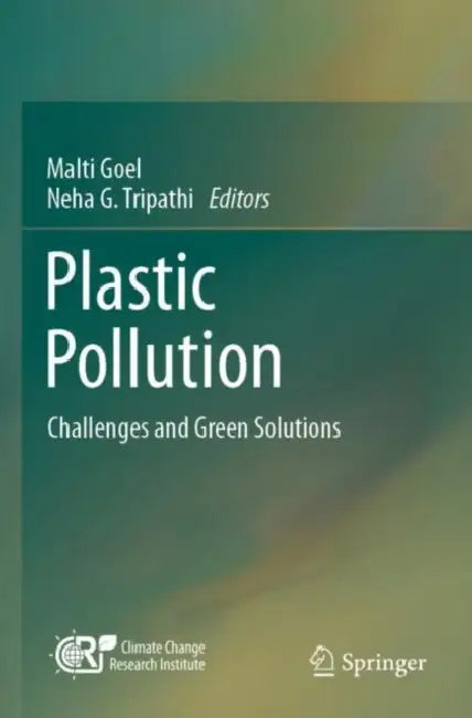 Plastic Pollution by Malti Goel