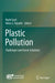 Plastic Pollution by Malti Goel