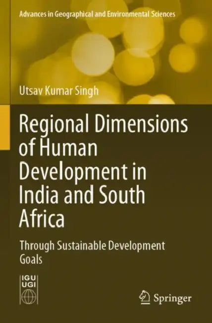 Regional Dimensions of Human Development in India and South Africa ...