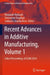 Recent Advances in Additive Manufacturing