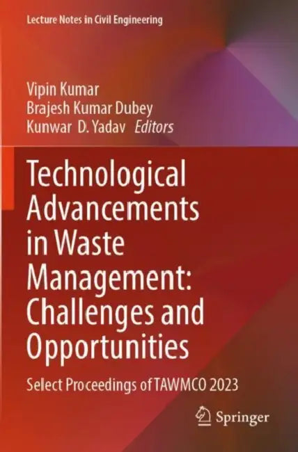 Technological Advancements in Waste Management: Challenges and Opportunities
