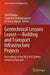 Geotechnical Lessons Learnt Building and Transport Infrastructure Projects: Proceedings of the 2022 Ags Sydney Annual Symposium by Hadi Khabbaz