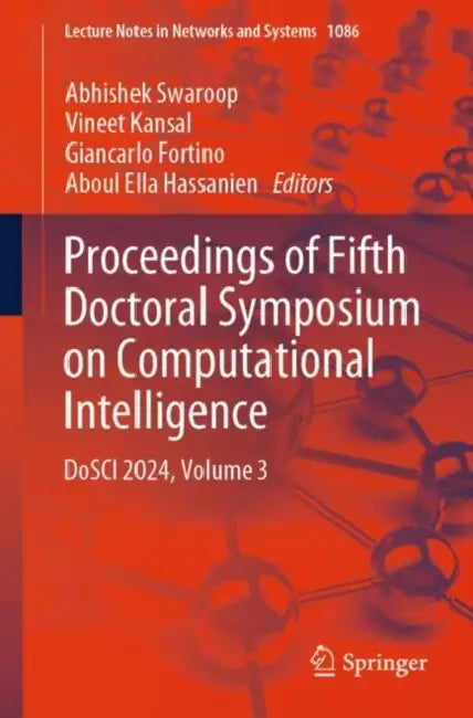 Proceedings of Fifth Doctoral Symposium on Computational Intelligence: DoSCI 2024 by Abhishek Swaroop