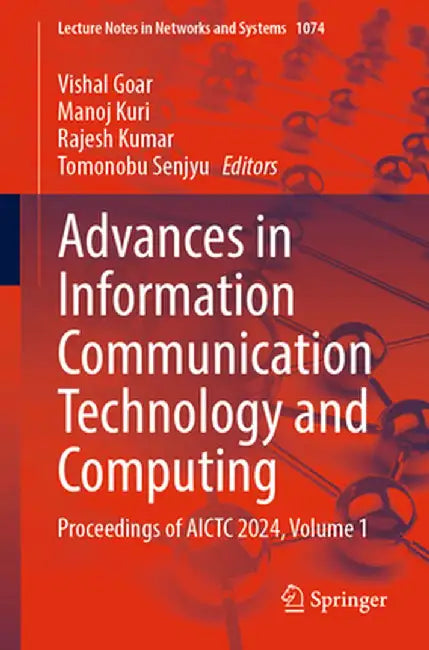 Advances in Information Communication Technology and Computing: Proceedings of Aictc 2024, Volume 1 by Vishal Goar