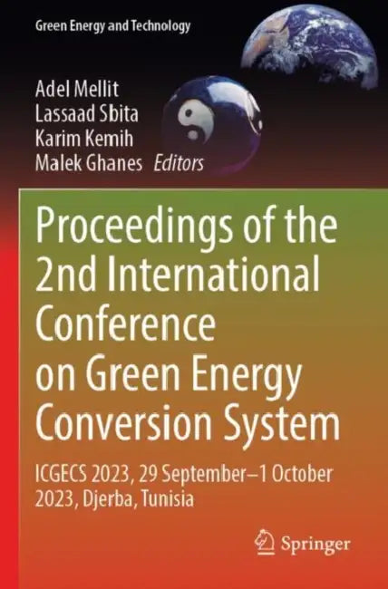 Proceedings of the 2nd International Conference on Green Energy Conversion System
